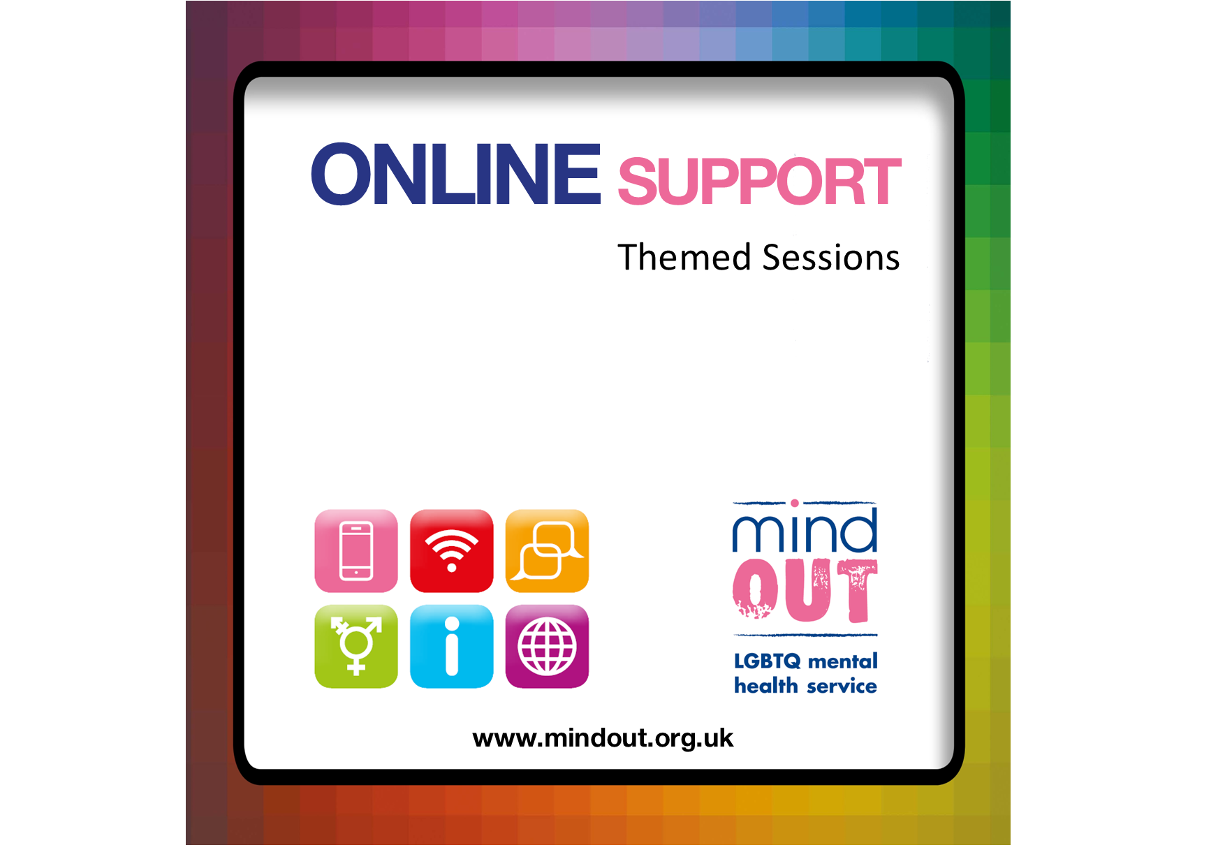 online support themed sessions with six colourful symbols and the mindout logo and the mindout logo