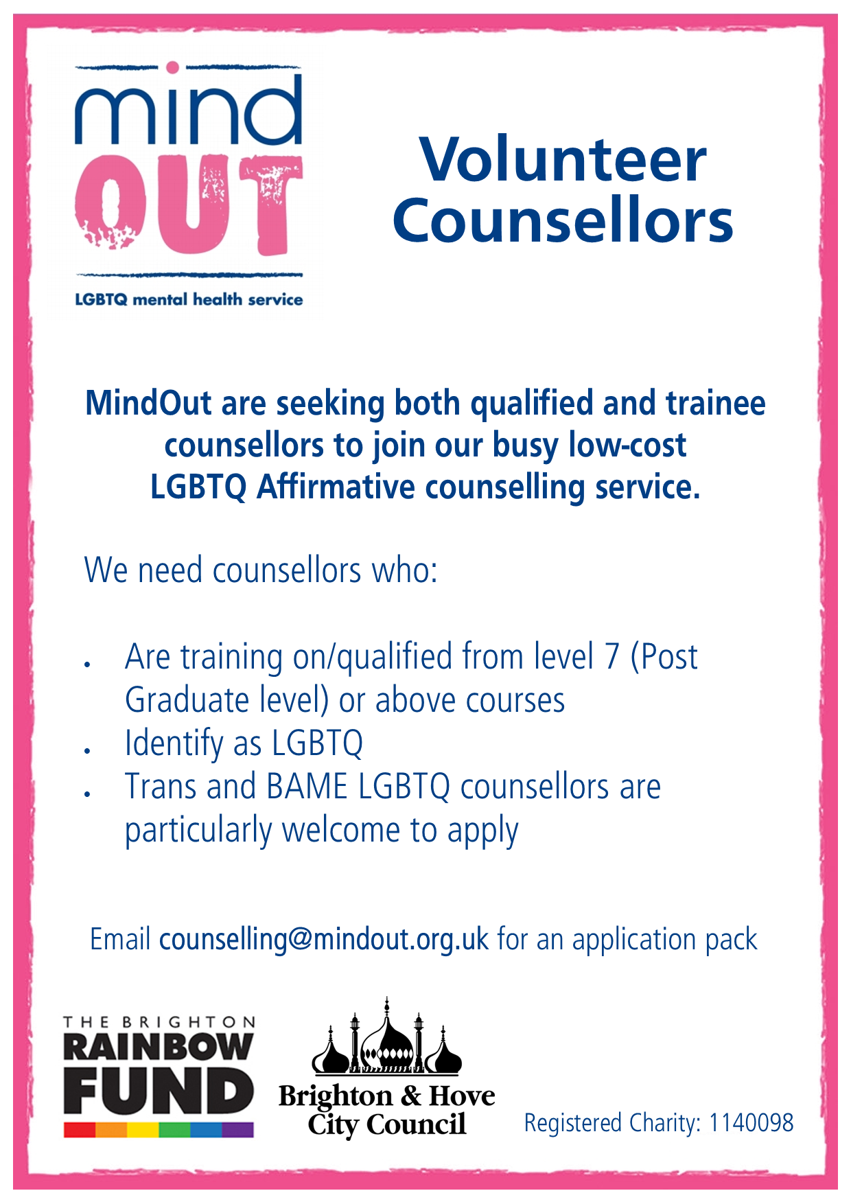 Image has a pink border, and features the MindOut logo. It gives details of the volunteer vacancy, and includes details of the post. There is a paragraph of text in the centre describing what kind of experience and qualities are required for the post. Bottom of the image includes the MindOut charity number and the rainbow fund and brighton and hove city councils logos.