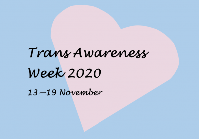 pale pink love heart on a pale blue background with the words 'Trans Awareness Week 2020 13 - 19 November' written in black script font